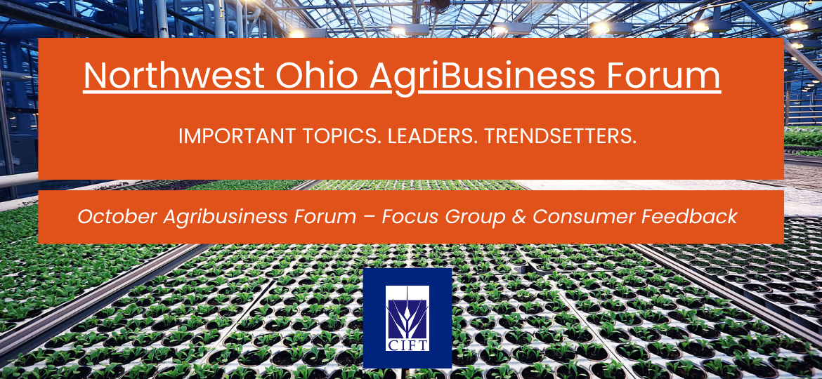 October Agribusiness Forum – Focus Group & Consumer Feedback