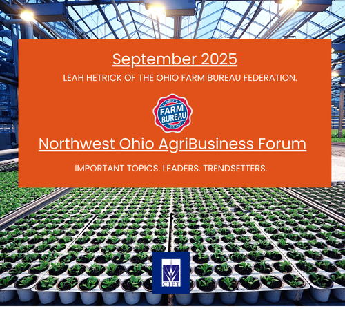 Promotional graphic for the September 2025 Northwest Ohio Agribusiness Forum featuring Leah Hetrick of the Ohio Farm Bureau Federation, with rows of green plants inside a greenhouse.